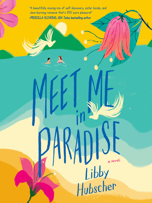 Title details for Meet Me in Paradise by Libby Hubscher - Wait list